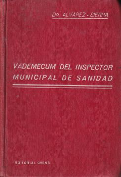 Vademecum del inspector municipal de sanidad