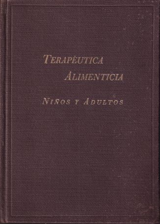 Terapéutica alimenticia. Niños y adultos