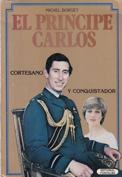 El príncipe Carlos. Cortesano y conquistador