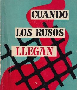 Cuando los rusos llegan