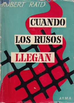 Cuando los rusos llegan