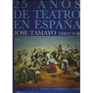 25 años de teatro en España