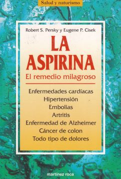 La aspirina. El remedio milagroso