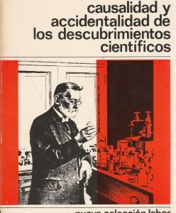 Causalidad y accidentabilidad de los descubrimientos científicos