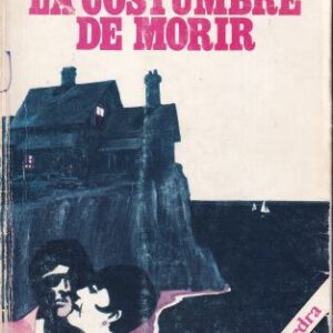 La costumbre de morir