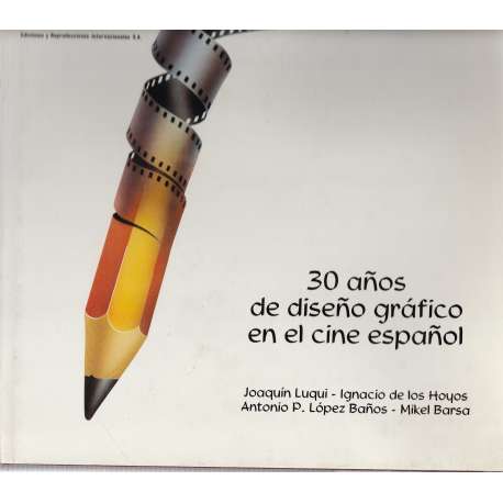 30 Años de diseño gráfico en el cine español