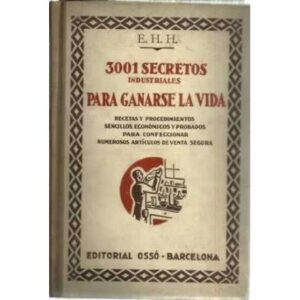 3001 secretos industriales para ganarse la vida