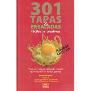 301 tapas & ensaladas fáciles y creativas