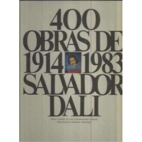400 Obras de Salvador Dalí de 1914 a 1983