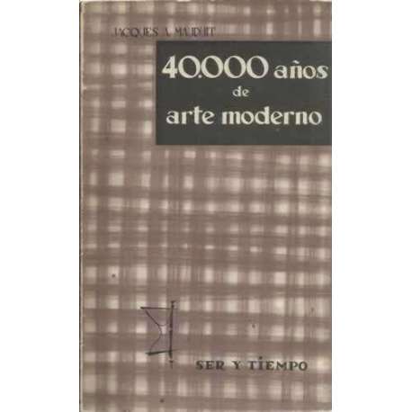 40.000 años de arte moderno