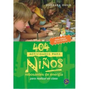 404 Actividades para niños rebosantes de energía para realizar en clase