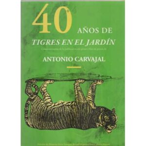 40+4 años de tigres en el jardín