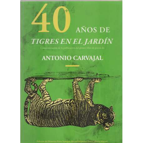 40+4 años de tigres en el jardín