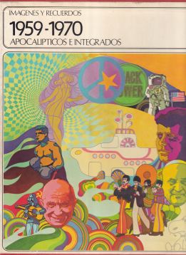 1959-1970. Apocalípticos e integrados