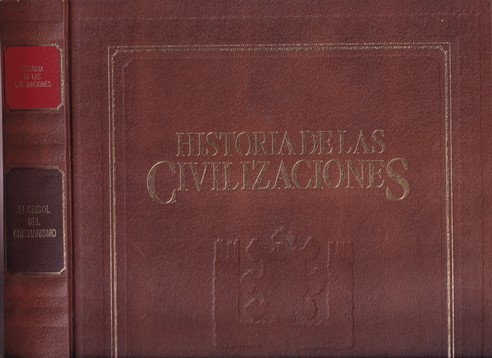 Historia de las civilizaciones. El crisol del cristianismo. Advenimiento de una nueva era