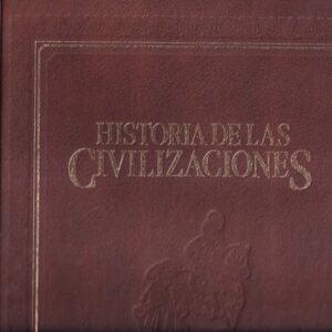 Historia de las civilizaciones. La época de la expansión. Europa y el mundo desde 1559 hasta 1660