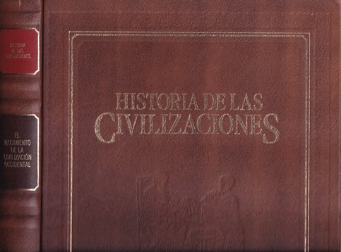 Historia de las civilizaciones. El nacimiento de la civilización occidental. Grecia y Roma