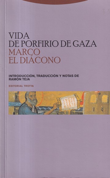 Vida de Porfirio de Gaza. Marco el Diácono