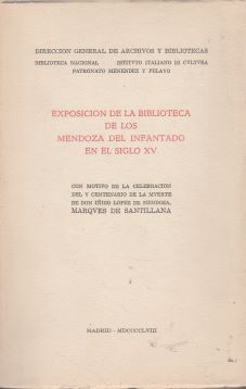 Exposición de la biblioteca de los Mendoza del Infantado en el siglo XV