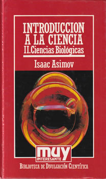 Introducción a la ciencia. II. Ciencias biológicas