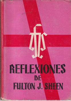 Reflexiones de Fulton J. Sheen