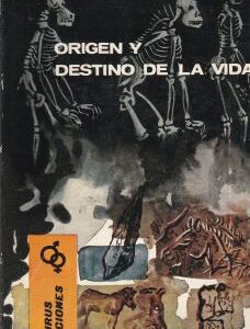 Origen y destino de la vida