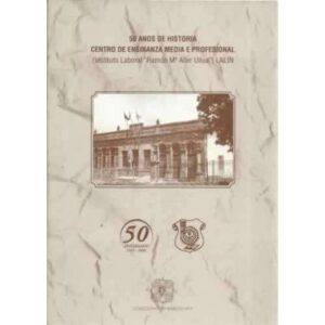 50 anos de historia centro de ensinanza media e profesional. Instituto Laboral Ramón Mª Aller Ulloa, Lalín