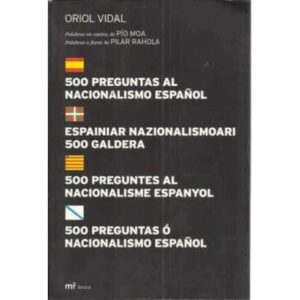 500 PREGUNTAS AL NACIONALISMO ESPAÑOL