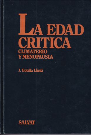 La edad crítica. Climaterio y menopausia