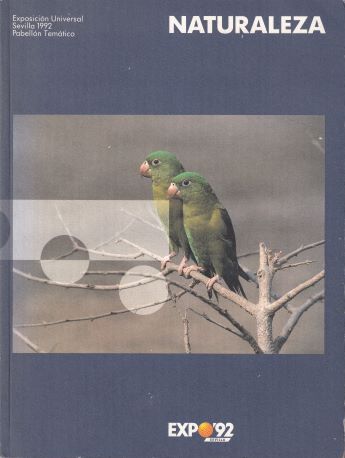 Naturaleza. Exposición Universal Sevilla 1992. Pabellón Temático