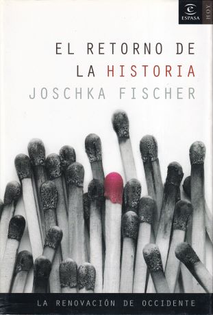 El retorno de la historia. La Renovación de Occidente