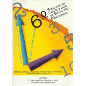 6º Seminario de Castilla y León de educación matemática