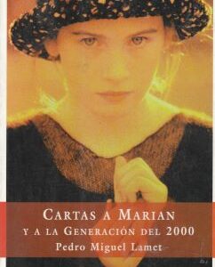 Cartas a Marian y a la generación del 2000