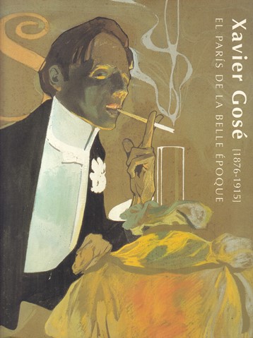 Xavier Gosé, 1876-1915. El París de la Belle Époque