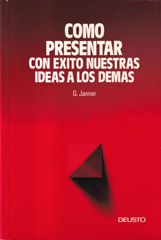 Como presentar con éxito nuestras ideas a los demás