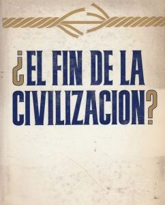 ¿El fin de la civilización?