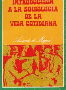 Introducción a la sociología de la vida cotidiana