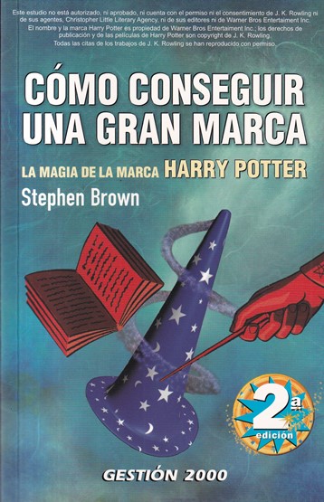 Cómo conseguir una gran marca. La magia de la marca Harry Potter