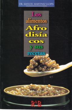 Los alimentos afrodisíacos y sus recetas