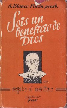 Sois un beneficio de Dios. Pio XII y la medicina