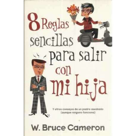 8 reglas sencillas para salir con mi hija