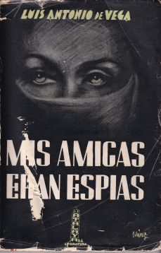 Mis amigas eran espías