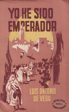 Yo he sido emperador