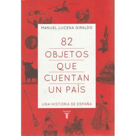82 Objetos que cuentan un país