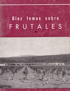 Diez temas sobre frutales