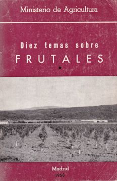 Diez temas sobre frutales