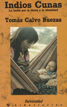 Indios Cunas. La lucha por la tierra y la identidad