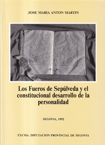 Los fueros de Sepúlveda y el constitucional desarrollo de la personalidad