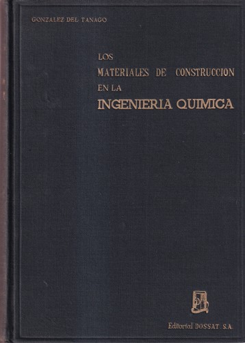 Los materiales de construcción en la ingeniería química