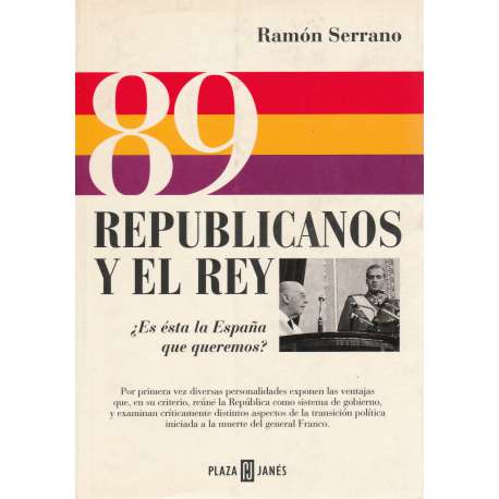 89 Republicanos y el Rey